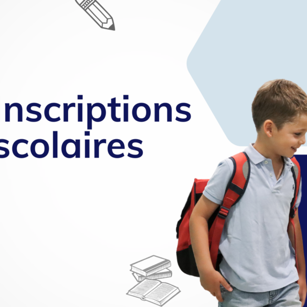 Inscriptions pour l’année scolaire 2025-2026 : toutes les informations disponibles !